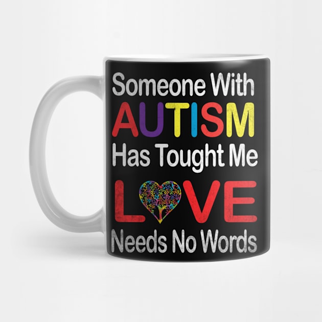 Autism Love Needs No Words Autism Awareness Supportshirt Dad Mom by NQArtist